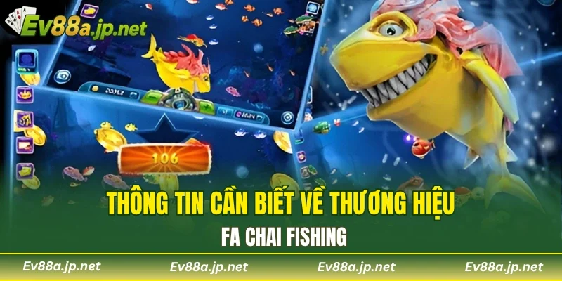 Thông tin cần biết về thương hiệu FA CHAI Fishing